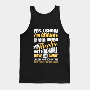 Theatre Withdrawal Tee/Mug Tank Top